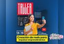 Taller gratuito de creación de Reels para emprendedores en Villavicencio